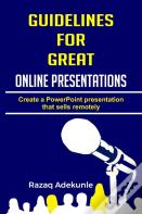 Guidelines For Great Online Presentations