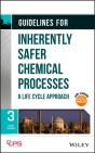 Guidelines For Inherently Safer Chemical Processes - Preview