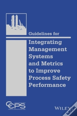 Capa do artigo Guidelines For Integrating Management Systems And Metrics To Improve Process Safety Performance