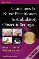 Guidelines For Nurse Practitioners In Ambulatory Obstetric Settings