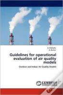 Guidelines For Operational Evaluation Of Air Quality Models