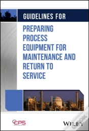 Capa do artigo Guidelines For Preparing Process Equipment For Maintenance And Return To Service