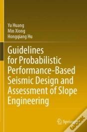 Capa do artigo Guidelines For Probabilistic Performance-Based Seismic Design And Assessment Of Slope Engineering