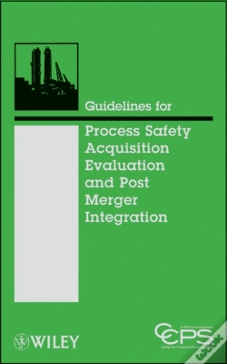 Capa do artigo Guidelines For Process Safety Acquisition Evaluation And Post Merger Integration