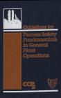 Guidelines For Process Safety Fundamentals In General Plant Operations - Preview