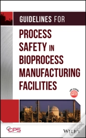 Capa do artigo Guidelines For Process Safety In Bioprocess Manufacturing Facilities