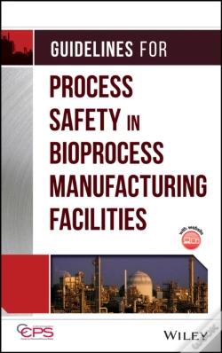 Capa do artigo Guidelines For Process Safety In Bioprocess Manufacturing Facilities