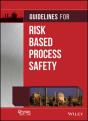 Guidelines For Risk Based Process Safety - Preview