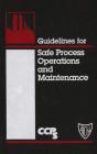 Guidelines For Safe Process Operations And Maintenance - Preview