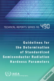 Capa do artigo Guidelines For The Determination Of Standardized Semiconductor Radiation Hardness Parameters