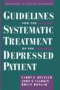 Guidelines For The Systematic Treatment Of The Depressed Patient - Preview
