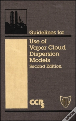 Capa do artigo Guidelines For Use Of Vapor Cloud Dispersion Models