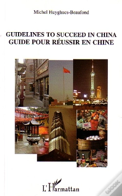Capa do artigo Guidelines To Succeed In China ; Guide Pour Reussir En Chine