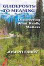 Guideposts To Meaning: Discovering What - Preview