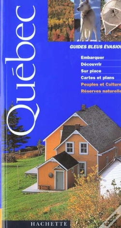Capa do artigo Guides Bleus Evasion ; Quebec