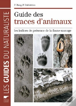 Capa do artigo Guides Des Traces D'Animaux ; Les Indices De Présence De La Faune Sauvage