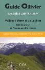 Guides Ollivier ; Pyrénées Centrales Tome 5 ; Randonnées Et Ascensions Classiques - Preview