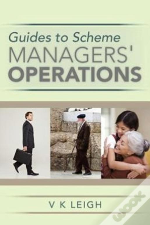 Guides To Scheme Managers' Operations