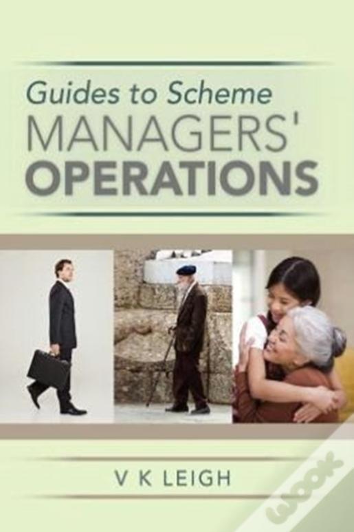 Guides To Scheme Managers' Operations