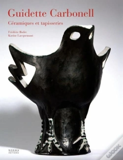 Capa do artigo Guidette Carbonell ; Céramiques Et Tapisseries Du Xxe Siècle
