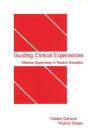 Guiding Clinical Experiences - Preview