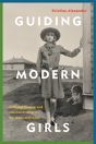 Guiding Modern Girls - Preview