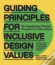 Guiding Principles For Inclusive Design Values