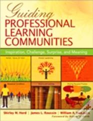 Guiding Professional Learning Communities