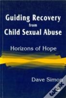 Guiding Recovery From Child Sexual Abuse