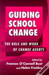 Guiding School Change