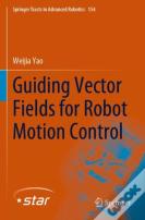 Guiding Vector Fields For Robot Motion Control