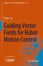 Guiding Vector Fields For Robot Motion Control - Preview