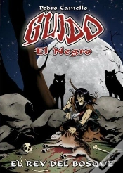Capa do artigo Guido El Negro, El Rey Del Bosque