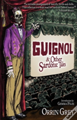 Capa do artigo Guignol & Other Sardonic Tales