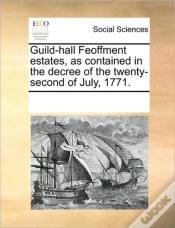 Capa do artigo Guild-Hall Feoffment Estates, As Contain