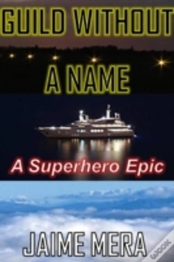 Capa do artigo Guild Without A Name, A Superhero Epic