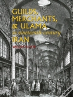 Capa do artigo Guilds, Merchants & Ulama In Nineteenth-Century Iran