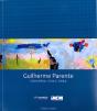 Guilherme Parente - Conversa. Vida e Obra - Preview