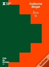 Capa do artigo Guillaume Bloget : Être Là
