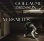 Guillaume Bresson : Versailles - Preview