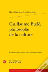 Guillaume Budé, Philosophe De La Culture