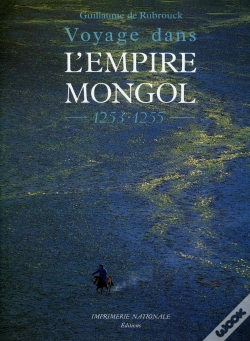 Capa do artigo Guillaume De Rubrouck, Voyage Dans L'Empire Mongol