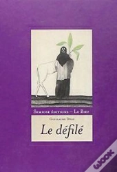 Guillaume Dégé - Le Défilé