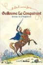 Guillaume Le Conquérant, Devenu Roi D'Angleterre - Preview