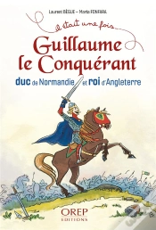 Capa do artigo Guillaume Le Conquerant - Duc De Normandie Et Roi D Angleterre