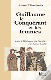 Guillaume Le Conquérant Et Les Femmes