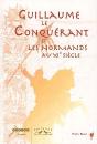Guillaume Le Conquérant Et Les Normands Au Xie Siècle - Preview