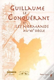 Capa do artigo Guillaume Le Conquérant Et Les Normands Au Xie Siècle