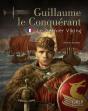 Guillaume Le Conquérant : Le Dernier Viking - Preview