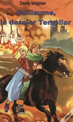 Capa do artigo Guillaume, Le Dernier Templier